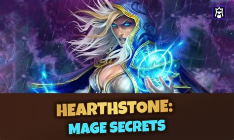 Hearthstone Mage Secrets: Detect & Counter Mage Secrets .